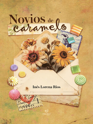 cover image of Novios de caramelo